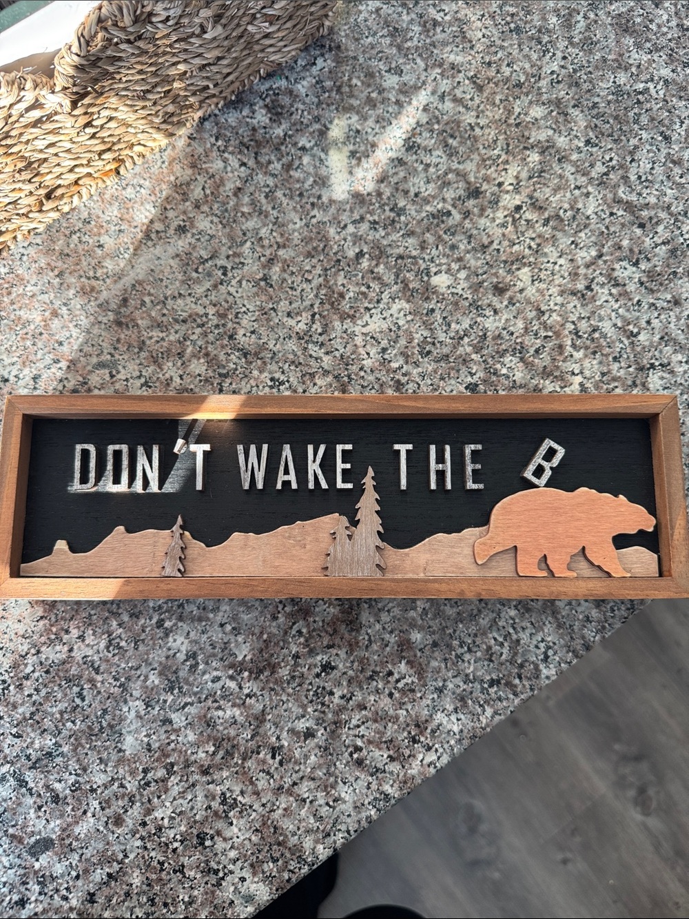 ‘Don't Wake The Bear' Wood Sign